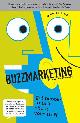 9781591842132 Mark Hughes 56675, Buzzmarketing. Get People to Talk About Your Stuff