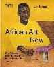 9781781578384 Osei Bonsu 262639, African Art Now. Fifty pioneers defining African art for the twenty-first century