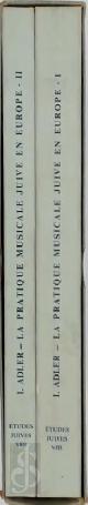  Israël Adler 28218, La pratique musicale savante [2 volumes]. Dans quelques communautés Juives en Europe aux XVIIe et XVIIIe siècles