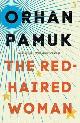9780571330317 Orhan Pamuk 17423, The Red-Haired Woman