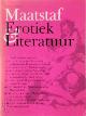 9789029529310 August Willemsen 61028, E.A., Erotiek & Literatuur. Maatstaf 1992, nr. 8/9