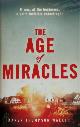 9780857207234 Karen Thompson Walker 218355, The Age of Miracles