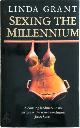 9780002553629 Linda Grant 39077, Sexing the Millenium: Political History of the Sexual Revolution