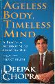 9780712656733 Deepak Chopra 10376, Ageless body, timeless mind. A practical alternative to growing old