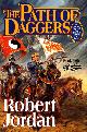 9780312857691 Robert Jordan 39752, The Path of Daggers