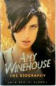 9781844545636 Chas Newkey-Burden 69497, Amy Winehouse. The Biography
