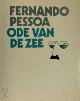 9789029533218 Fernando Pessoa 68226, [Vert.] August Willemsen, Ode van de zee. Tweetalige editie