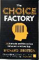 9780857196095 Richard Shotton 293668, The Choice Factory. 25 Behavioural Biases That Influence What We Buy