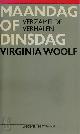 9789060198223 Virginia Woolf 11344, [Vert.] Jo Fiedeldij Dop, Maandag of dinsdag. Verzamelde verhalen
