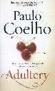 9780091958886 Paulo Coelho 10940, Adultery