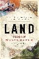 9780062938336 Simon Winchester 25372, Land: How the Hunger for Ownership Shaped the Modern World.