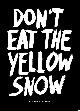 9789063692889 Marcus Kraft 105520, Dont eat the yellow snow. Pop music wisdom