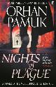 9780571352951 Orhan Pamuk 17423, Nights of Plague. 'A masterpiece of evocation' Sunday Times