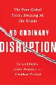 9781610397353 Dobbs, Richard , Manyika, James , Woetzel, Jonathan, No Ordinary Disruption. The Four Global Forces Breaking All the Trends