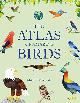 9781616898571 Matt Sewell 166571, The Atlas of Amazing Birds