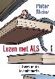 9789046819234 Pieter Steinz 59781, Lezen met ALS: Literatuur als levensbehoefte