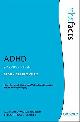 9780199565030 Mark Selikowitz 295571, ADHD. All the information you need, straight from the experts