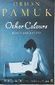9780571237647 Orhan Pamuk 17423, Other Colours