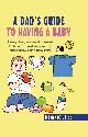 9781911026822 Dominic Bliss 53631, A Dad's Guide to Having a Baby