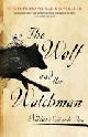 9781473682122 Niklas Natt Och Dag 231815, The Wolf and the Watchman