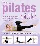 9781856268806 Robinson, Lynne, Pilates Bible. The Most Comprehensive and Accessible Guide to Pilates Ever