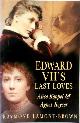 9780750926379 Raymond Lamont-Brown 296918, Edward VII's Last Loves. Alice Keppel & Agnes Keyser