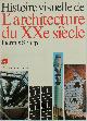 9782870090633 Dennis Sharp 37594, HISTOIRE VISUELLE DE L'ARCHITECTURE DU 20EME SIECLE