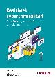 9789462361478 , Basisboek cybercriminaliteit. Een criminologisch overzicht voor studie en praktijk