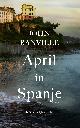 9789021436470 John Banville 30755, April in Spanje