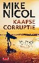 9789044541663 Mike Nicol 97473, Kaapse corruptie