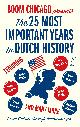 9789038804484 Boom Chicago, The 25 Most Important Years in Dutch History