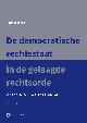 9789067043694 Ronald Janse 208724, De democratische rechtsstaat in de gelaagde rechtsorde. Een inleiding tot in Nederland geldend recht