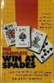 9781566251457 Joseph D. Andrews 297812, The Complete Win at Spades. Basic, Intermediate, and Advanced Strategies and official rules