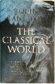 9780713998535 Robin Lane Fox 215724, The Classical World. An epic history from Homer to Adrian