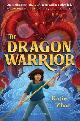 9781547602001 Katie Zhao 294684, The Dragon Warrior