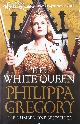 9781471161001 Philippa Gregory 40276, The White Queen