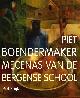 9789462620346 Piet Spijk 98208, Piet Boendermaker. Mecenas van de Bergense school