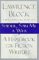 9780688146900 Lawrence Block 38715, Spider, Spin Me a Web. A Handbook for Fiction Writers