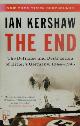 9780143122135 Ian Kershaw 11448, The End. The Defiance and Destruction of Hitler's Germany, 1944-1945