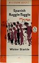  Walter Starkie 128420, Spanish Raggle-Taggle