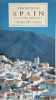9781851458714 Penelope Casas 251411, Discovering Spain. The complete guide