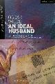 9781408137208 Oscar Wilde 13288, An Ideal Husband. Second Edition, Revised