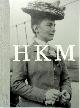 9789073313224 Piet de Jonge 246244, HKM. Helene Kroller-Muller : een biografische schets in woord en beeld