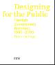 9789085068174 Hans Ibelings 23038, Designing for the Public. Flemish Goverment Architect 1999- 2009