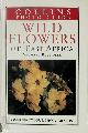 9780002198127 Sir Michael Blundell 226599, Collins guide to the wild flowers of East Africa