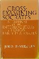 9780521550581 John Beversluis 301049, Cross-Examining Socrates. A Defense of the Interlocutors in Plato's Early Dialogues