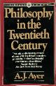 9780394716558 Alfred Jules Ayer 213366, Philosophy in the Twentieth Century