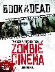 9781781169254 Jamie Russell 301828, Book of the Dead. The Complete History of Zombie Cinema