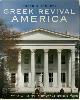 9780847831845 Roger G. Kennedy, Greek Revival America