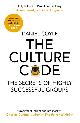 9781847943927 Daniel Coyle 77910, The Culture Code. The Secrets of Highly Succesful Groups